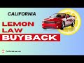 California lemon law buyback process explained 2024