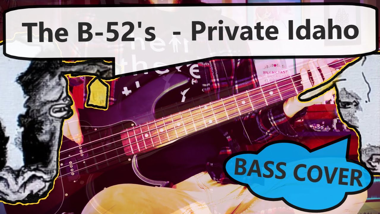 The B-52's  - Private Idaho | Bass Cover