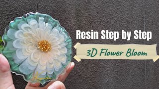 RESIN BLOOM Step by Step '3D Flower Bloom'