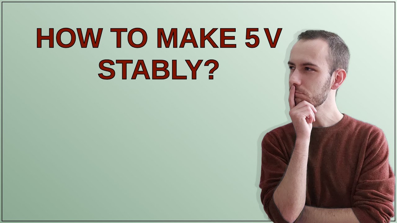 Electronics: How to make 5 V stably? - YouTube