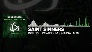 Saint Sinners - Invenisti Paradisum Unique Sense