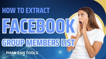 How To Extract Facebook Group Members List| How to Export Group Members