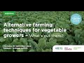 Alternative farming techniques annual vegetable industry seminar  webinar