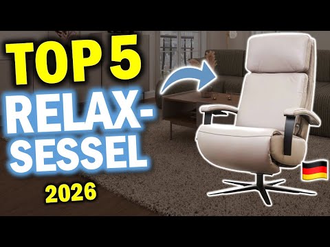 Die besten RELAXSESSEL 2026 | Top 5 Relax- \u0026 Fernsehsessel