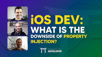 iOS DEV: What is the downside of Property injection? | ED Clips