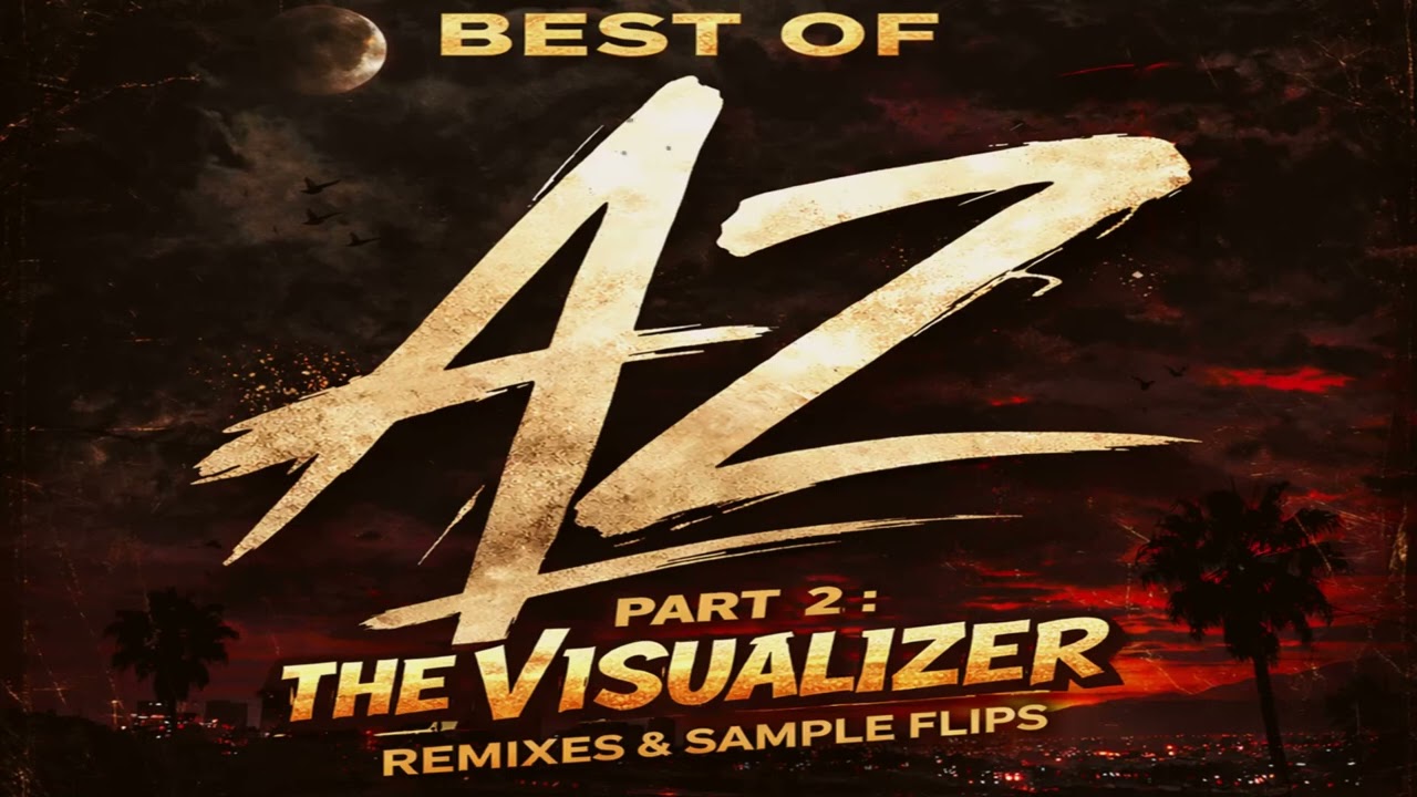 AZ Mix 2026🔥Best of AZ pt 2 (Remixes & Sample Flips) | Nas
