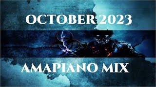 October 2023 Amapiano Mix[Mixed By Proficient Sye]