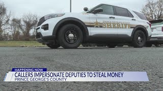 Authorities warn of callers impersonating deputies to steal money in Prince George's County