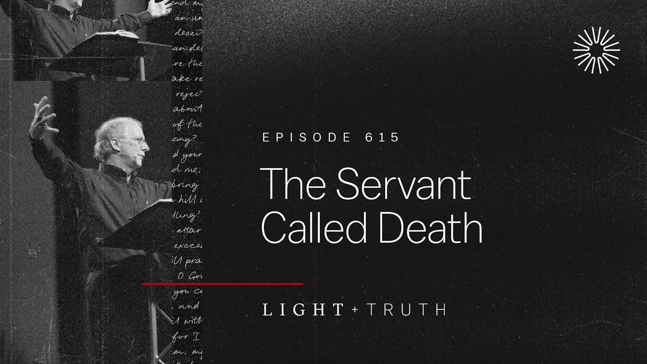 The Servant Called Death - John Piper