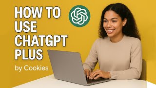 How to use Chatgpt Plus by Coo*kies | Picgenre