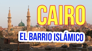 El barrio Islámico de Cairo - Los viajes de La Faraona