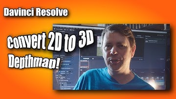 DaVinci Resolve Depthmap Covert 2D to 3D
