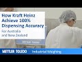 How kraft heinz achieve 100 dispensing accuracy for australia and new zealand