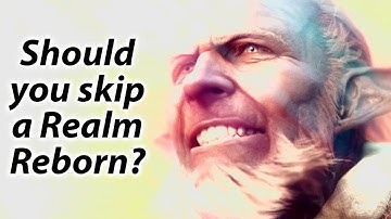 Should You Skip A Realm Reborn ? - Final Fantasy XIV