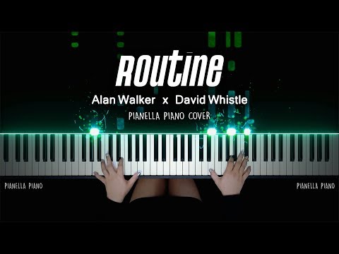 Alan Walker x David Whistle - Routine | Piano Cover by Pianella Piano