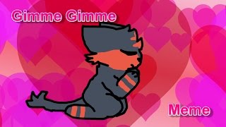 -Gimme Gimme-(meme)