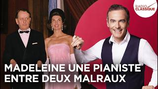 Franck Ferrand raconte : Madeleine, pianiste entre deux Malraux (Les Grands Dossiers de l'Histoire)