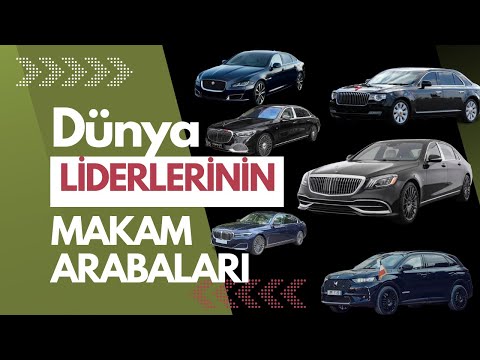 Dünya Liderlerinin Makam Arabaları (2022)