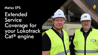 Extended Service Coverage for your Lokotrack Cat® engine