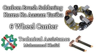 Carbon Brush Soldering Episode 9 Tarika 6 Wheel Canter #technicalassistance #episode9
