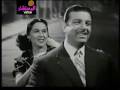 ليلى مراد - إنت وأنا - من أغاني الأفلام