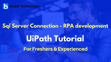 UiPath Tutorial For Beginners | Sql Server Connection - RPA development