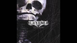 Black Bomb A - Speech Of Freedom 2004 Full Album