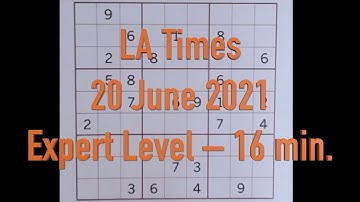 Sudoku solution – LA Times 20 June 2021 Expert level 16 min