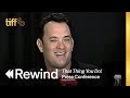 THAT THING YOU DO! Press Conference (1996) | TIFF REWIND