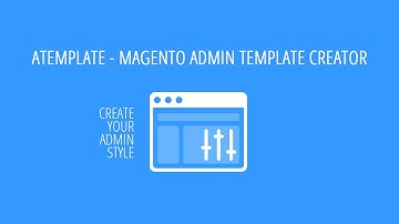 aTemplate - Magento Admin Template Creator - Video Tutorial