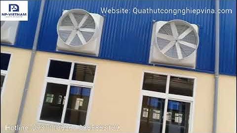 Quạt hút công nghiệp,Quạt composite,Làm mát nhà xưởng