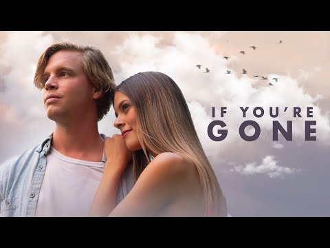 If You're Gone (2019) | Full Movie | Masey McLain | Desiree Ross | Ben Davies | 