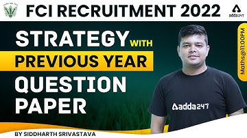 FCI Recruitment 2022 | FCI Previous Year Question Paper | Maths by Siddharth Srivastava