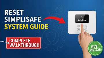How to Reset Your SimpliSafe System: A Complete Guide