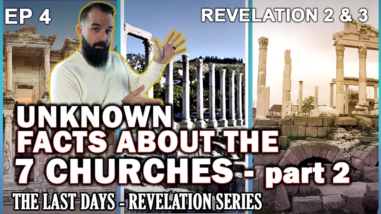 Unknown facts about the Seven Churches Part2 The Last Days: Revelation Study EP4 Revelation 2/3: 1-6