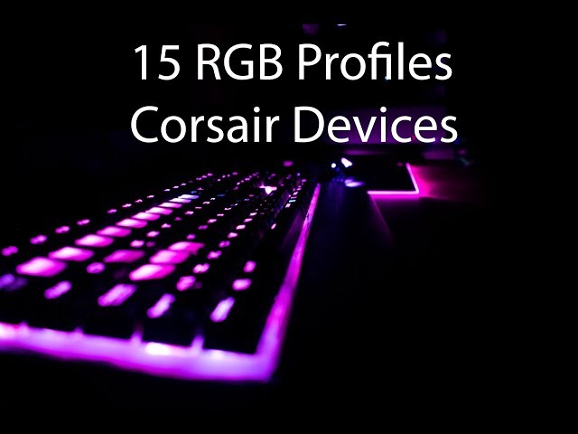 15 Corsair RGB (K70, Strafe, K95 and more) - YouTube