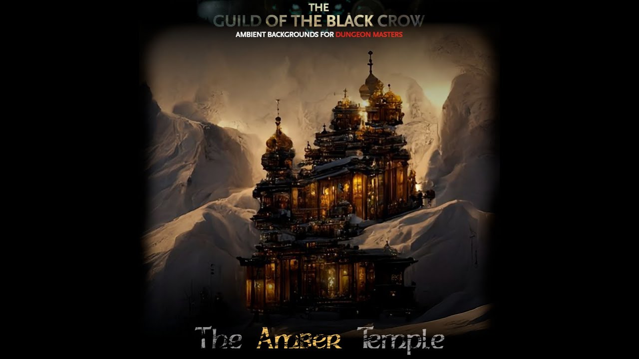 CURSE OF STRAHD D&amp;D AMBIENCES The Amber Temple Ambience 1 - YouTube