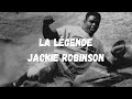 Lincroyable histoire de Jackie Robinson  Le premier homme noir  jouer en MLB