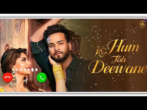Hum Toh Deewane - Elvish Yadav & Urvashi Rautela | Yasser Desai | Ringtone
