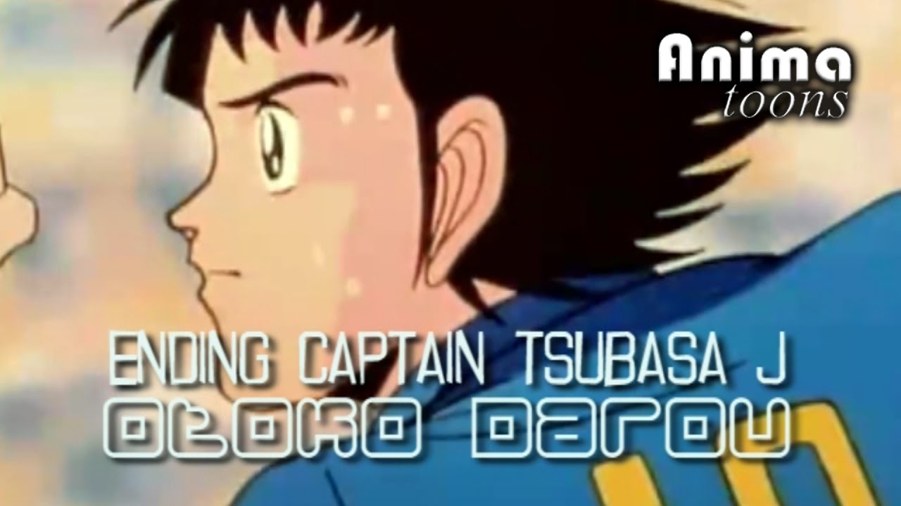 Ending Captain Tsubasa J Otoko Darou Jap/Lat YouTube