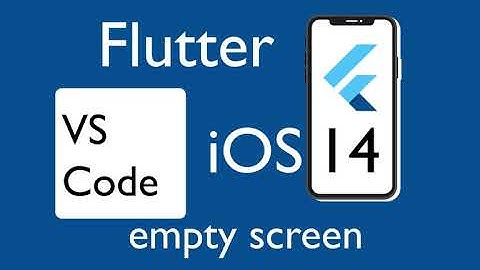 How to fix white screen Flutter bug on a physical device iOS 14+ VS Code