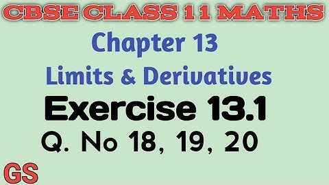 Chapter 13 - LIMITS & DERIVATIVES| Exercise 13.1 Q. No 18, 19, 20 |CBSE Class 11th Maths in Tamil|GS