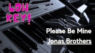 Please Be Mine - Jonas Brothers (piano karaoke) |LOW KEY!