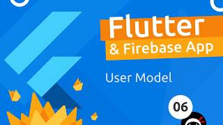 Flutter & Firebase App Tutorial #6 - Custom User Model