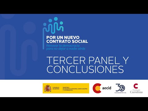 Por un nuevo contrato social. Tercer panel y conclusiones