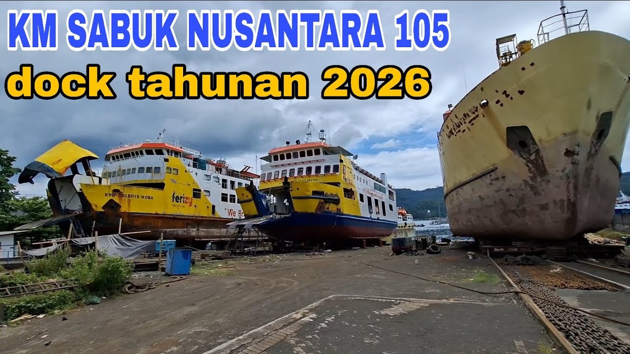 KM SABUK NUSANTARA 105 DOCK TAHUNAN 2026 PT IKI BITUNG #kapal #kapalperintis #kapalsabuk