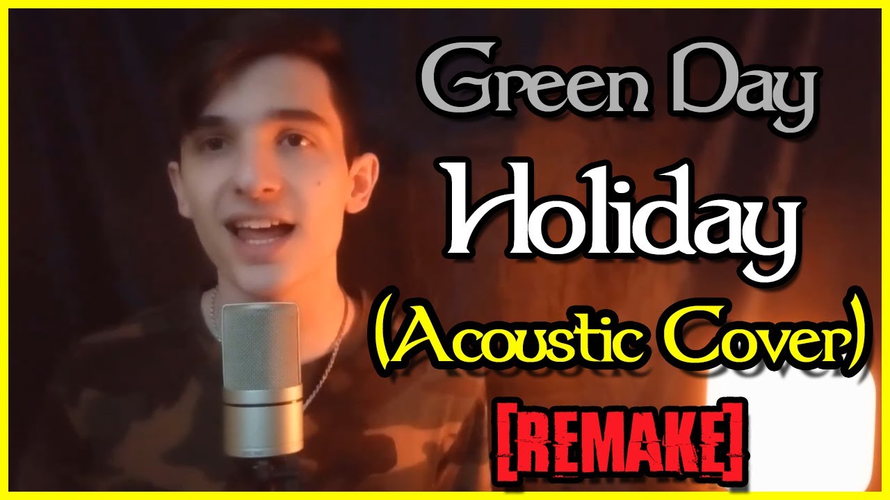 Green Day - Holiday (Acoustic Cover by Talles Cattarin) [REMAKE]
