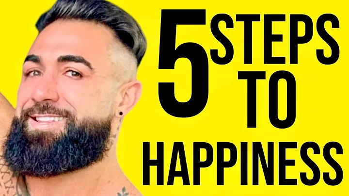 5 STEPS TO HAPPINESS!