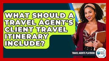 What Should A Travel Agent