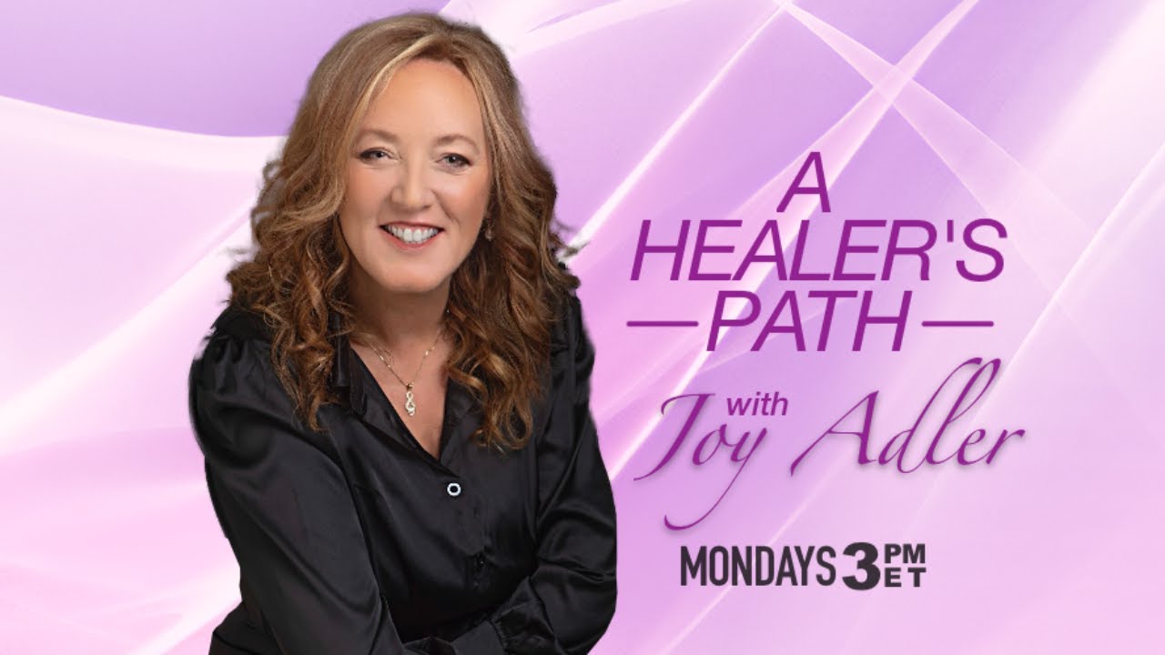 A Healer's Path w/ Joy Adler - w/ Guest Patricia Powell